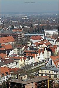 An Aerial Scene of Landshut, Bavaria Journal