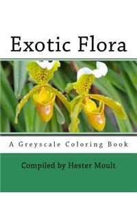 Exotic Flora