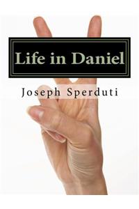 Life in Daniel