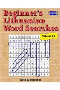 Beginner's Lithuanian Word Searches - Volume 4