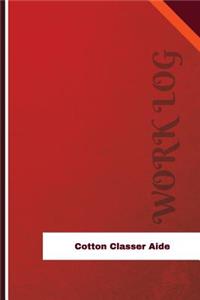 Cotton Classer Aide Work Log