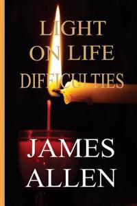 Light on Life Difficulties