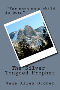 Silver-Tongued Prophet