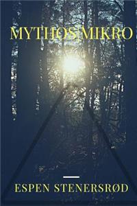 Mythos Mikro