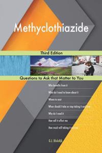 Methyclothiazide; Third Edition
