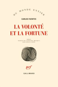 La volonte et la fortune