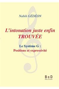 L'intonation juste enfin trouvée