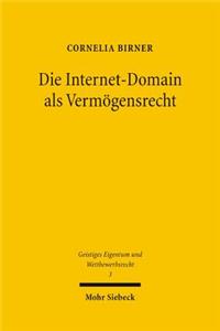 Die Internet-Domain als Vermögensrecht
