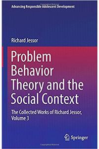 Problem Behavior Theory and the Social Context