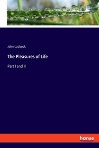 Pleasures of Life
