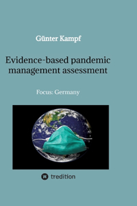 Evidence-based pandemic management assessment: Focus: Germany