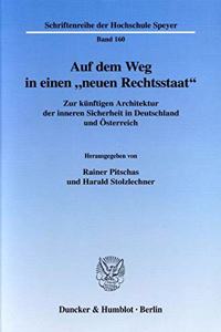 Auf Dem Weg in Einen 'Neuen Rechtsstaat