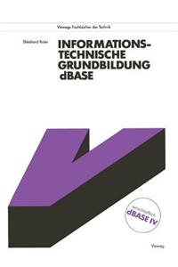 Informationstechnische Grundbildung dBASE