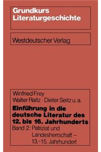 Einführung in Die Deutsche Literatur Des 12. Bis 16. Jahrhunderts