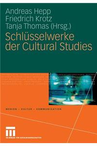 Schlüsselwerke Der Cultural Studies