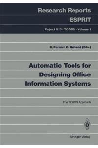 Automatic Tools for Designing Office Information Systems