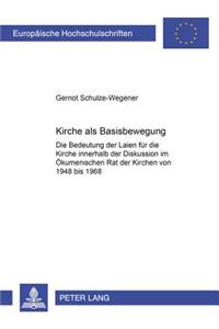 Kirche ALS Basisbewegung