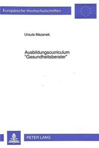 Ausbildungscurriculum -Gesundheitsberater-