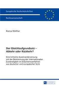 Gleichlaufgrundsatz - Abkehr oder Rueckkehr?