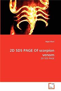 2D SDS PAGE Of scorpion venom