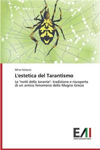 L'estetica del Tarantismo