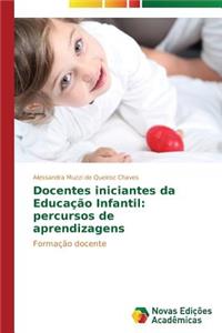 Docentes iniciantes da Educação Infantil