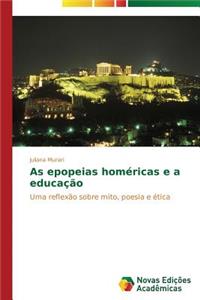 As epopeias homéricas e a educação