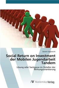 Social Return on Investment der Mobilen Jugendarbeit Tandem