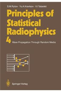 Principles of Statistical Radiophysics 4