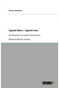 Typisch Mann - Typisch Frau