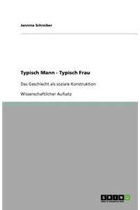 Typisch Mann - Typisch Frau