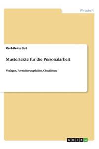 Mustertexte für die Personalarbeit: Vorlagen, Formulierungshilfen, Checklisten