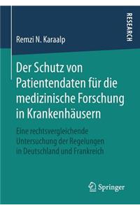 Der Schutz Von Patientendaten Für Die Medizinische Forschung in Krankenhäusern