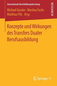 Konzepte Und Wirkungen Des Transfers Dualer Berufsausbildung