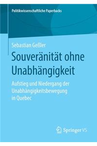 Souveränität Ohne Unabhängigkeit