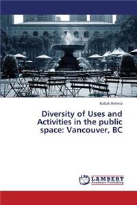 Diversity of Uses and Activities in the Public Space