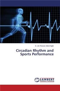 Circadian Rhythm and Sports Performance