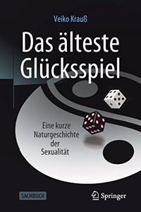 Das Älteste Glücksspiel