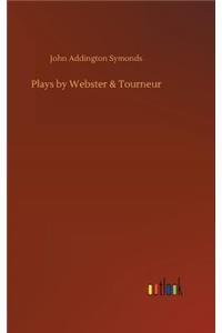 Plays by Webster & Tourneur