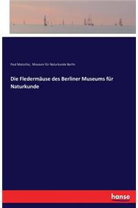 Fledermäuse des Berliner Museums für Naturkunde