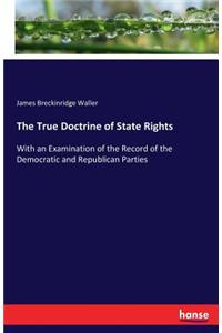 True Doctrine of State Rights