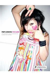 Pimp London: The Guide