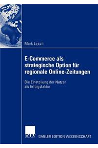 E-Commerce ALS Strategische Option Für Regionale Online-Zeitungen: Die Einstellung Der Nutzer ALS Erfolgsfaktor