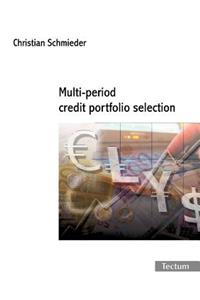 Multi-period credit portfolio selection