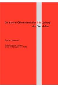 Schein-Öffentlichkeit der Bild-Zeitung der 50er Jahre