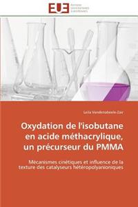 Oxydation de l'Isobutane En Acide Méthacrylique, Un Précurseur Du Pmma