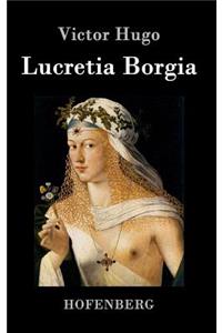 Lucretia Borgia