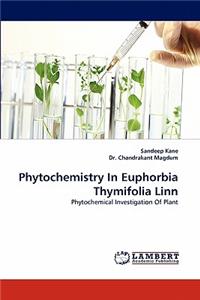Phytochemistry in Euphorbia Thymifolia Linn