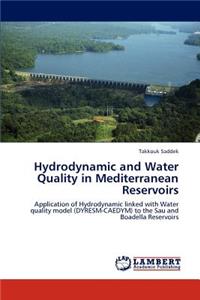 Hydrodynamic and Water Quality in Mediterranean Reservoirs