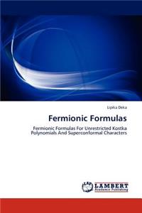 Fermionic Formulas